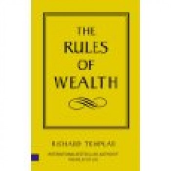 The Rules of Wealth by Richard Templer